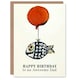 image 1 of Awesome Fun Balloon Fish Fishing Dad Birthday Card