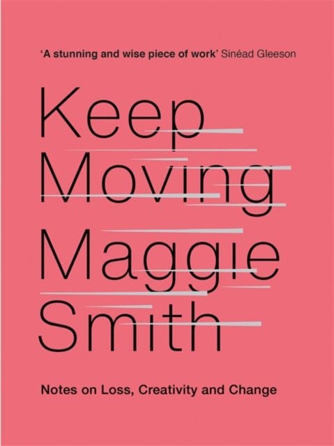 Keep Moving Hardback Book