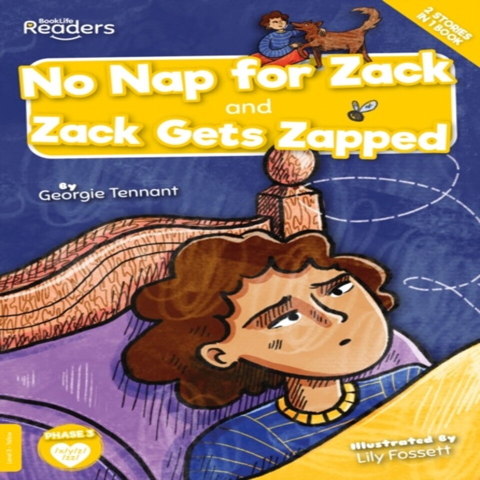 No Nap For Zack & Zack Gets Zapped