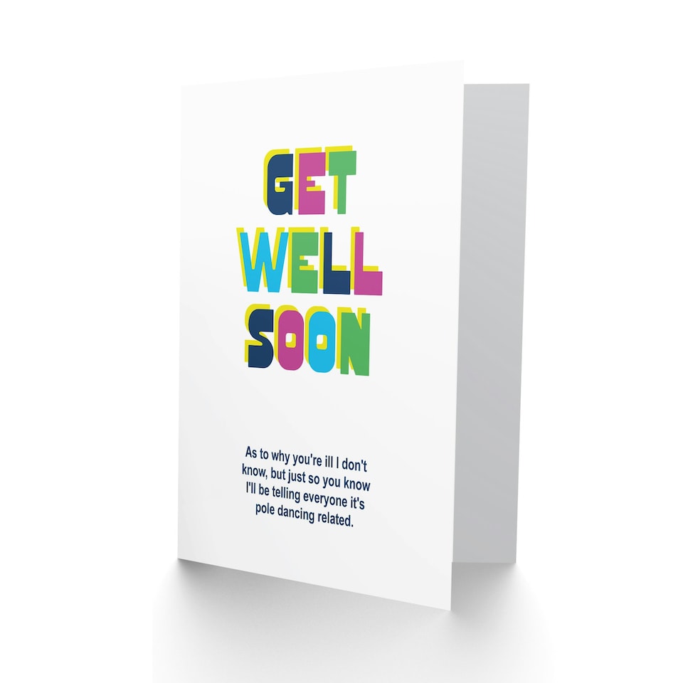 image 1 of Joke Telling Everybody It's Pole Dancing Accident Get Well Card