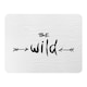 image 1 of Be wild. Inspirational Quote (Blanket)