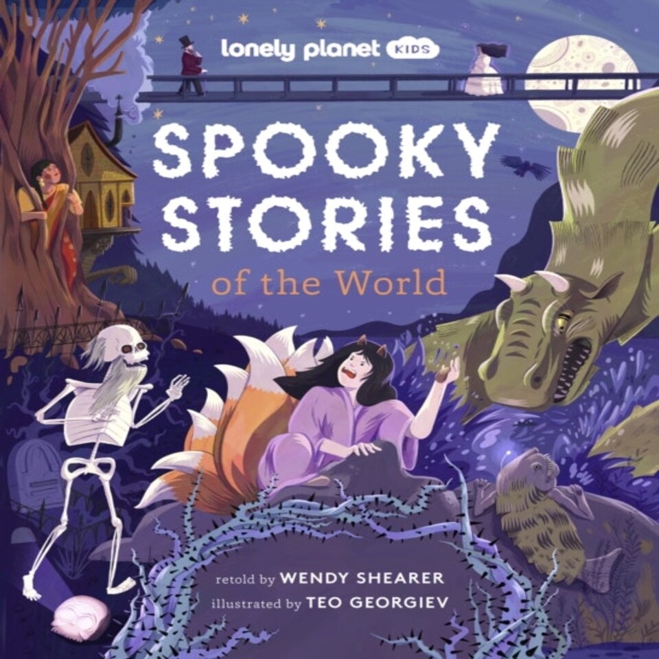 Lonely Planet Kids Spooky Stories Of The World