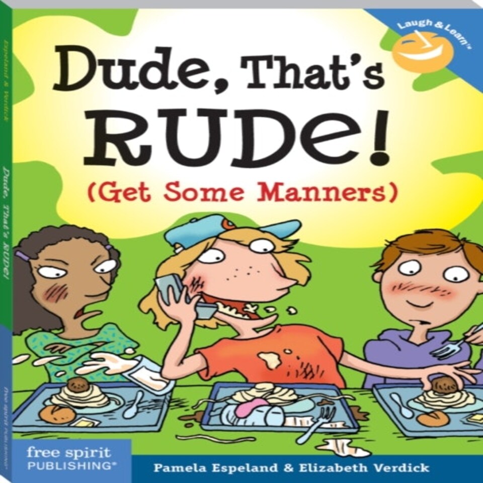 Dude That's Rude!