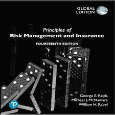 Principles Of Risk Management And Insurance Global Editon