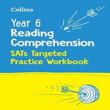 Collins Year 6 Reading Comprehension - Sats Targeted Practice Workbook