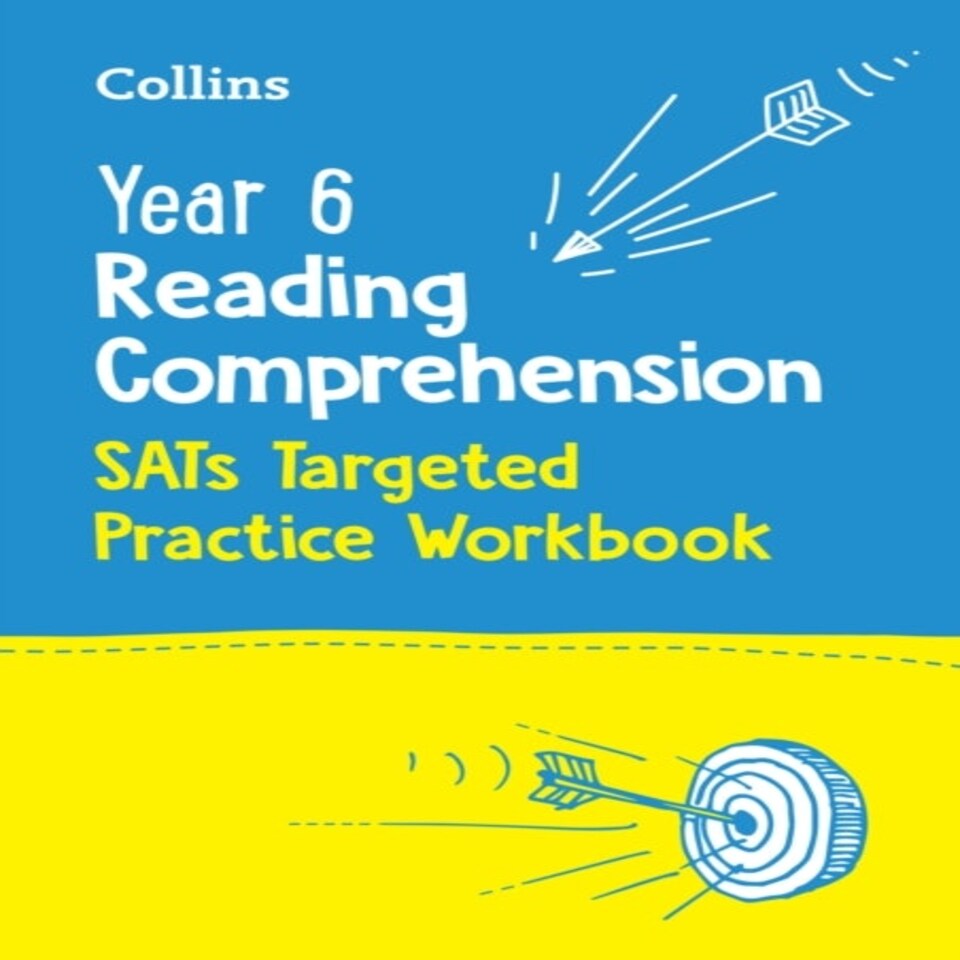 Collins Year 6 Reading Comprehension - Sats Targeted Practice Workbook