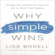 Why Simple Wins