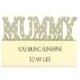 image 1 of Mummy Sentiment Sign Block , Ideal Gift For Any Occasion
