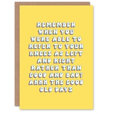 Good Bad Knees Old Age Bright Cheeky Her Funny Birthday Card