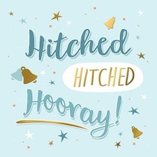 Hitched Hitched Hooray! - Funny Wedding Card