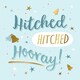 image 1 of Hitched Hitched Hooray! - Funny Wedding Card