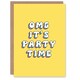 image 1 of Omg Party Time Fun Bright Retro Yellow Woman Her Birthday Card