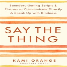 Say The Thing