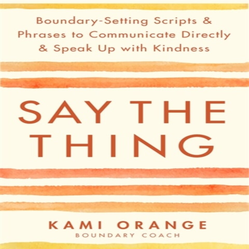 Say The Thing