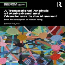 Transactional Analysis Of Motherhood An