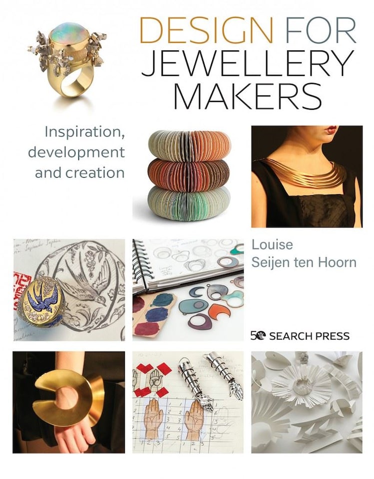 Design for Jewellery Makers by Louise Seijen ten Hoorn