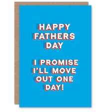 Promise Will Move Out One Fun Funny Fathers Day Dad Card