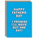 image 1 of Promise Will Move Out One Fun Funny Fathers Day Dad Card