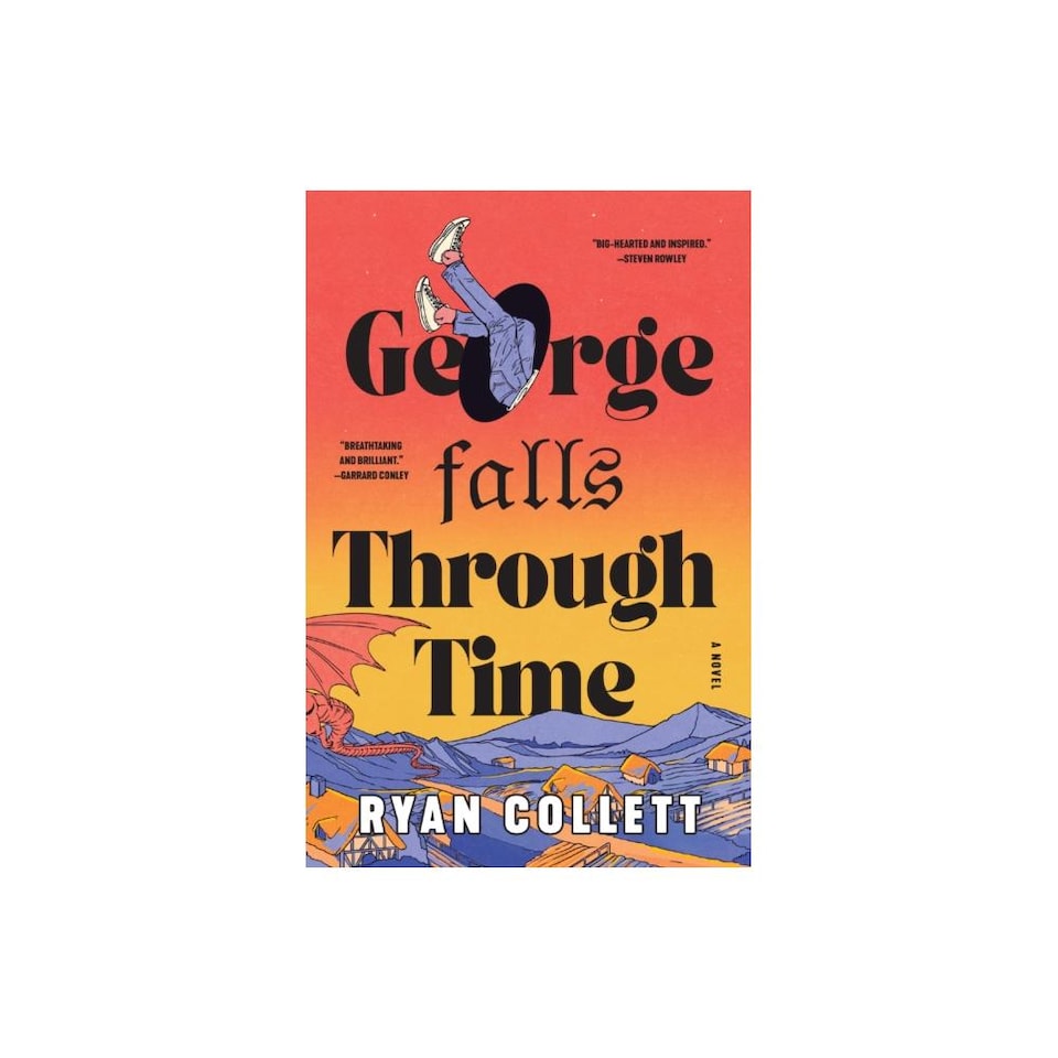 George Falls Through Time : A Novel - Ryan Collett - Hardback