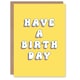 image 1 of Have Birthday Fun Joke Humour Woman Her Funny Birthday Card