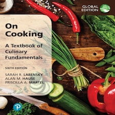 On Cooking: A Textbook Of Culinary Fundamentals Global Edition