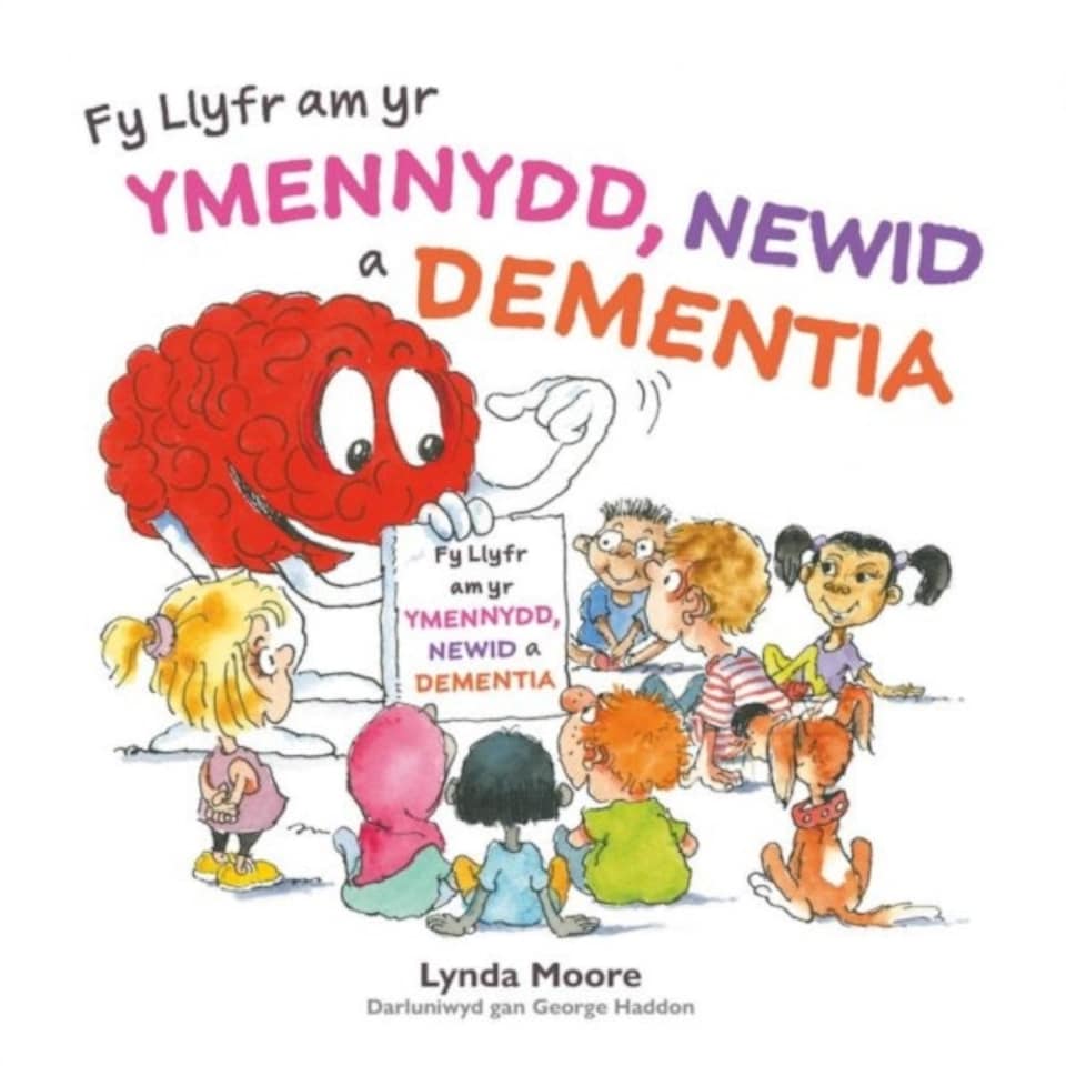 Fy Llyfr Am Yr Ymennydd Newid A Dementia