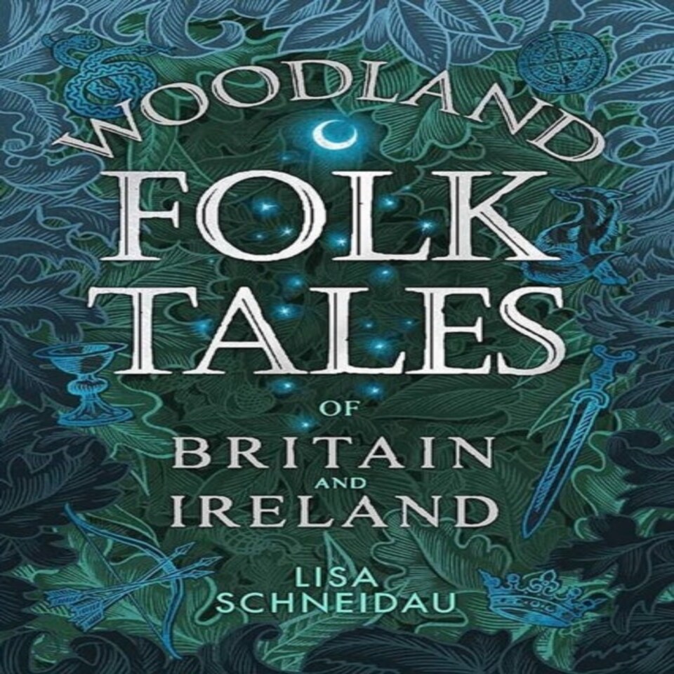 Woodland Folk Tales Of Britain & Ireland