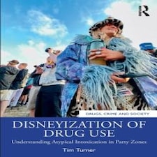 Disneyization of Drug Use Paperback Book