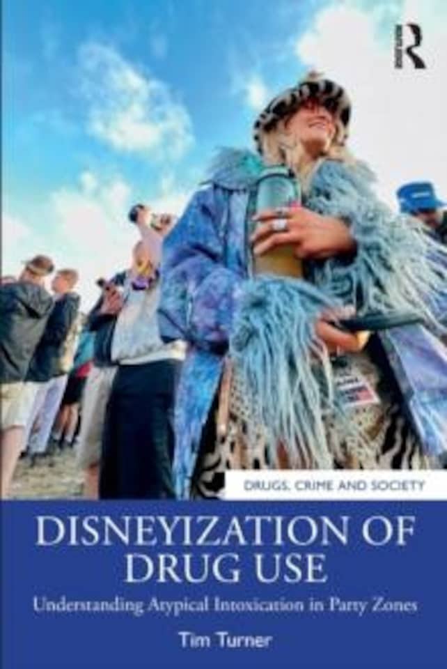 Disneyization of Drug Use Paperback Book