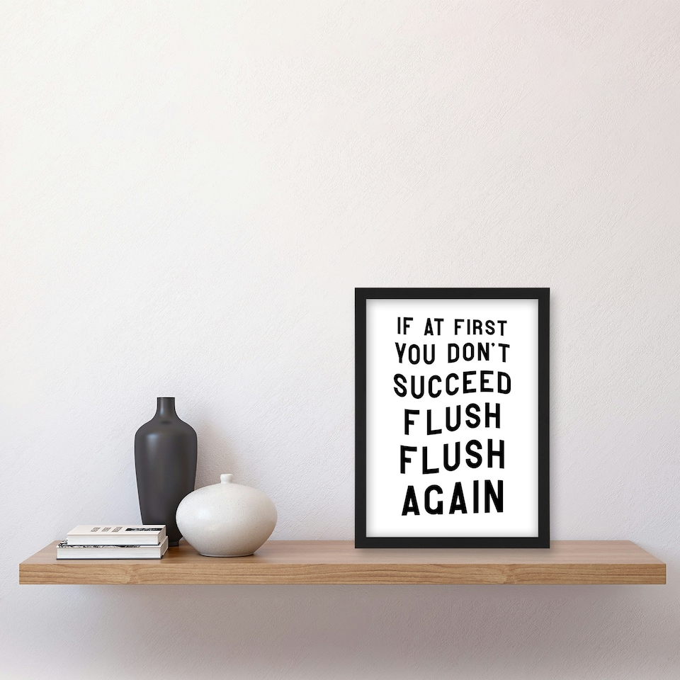 image 1 of Flush Again Funny Bathroom Toilet Sign A4 Black Framed Wall Art Print