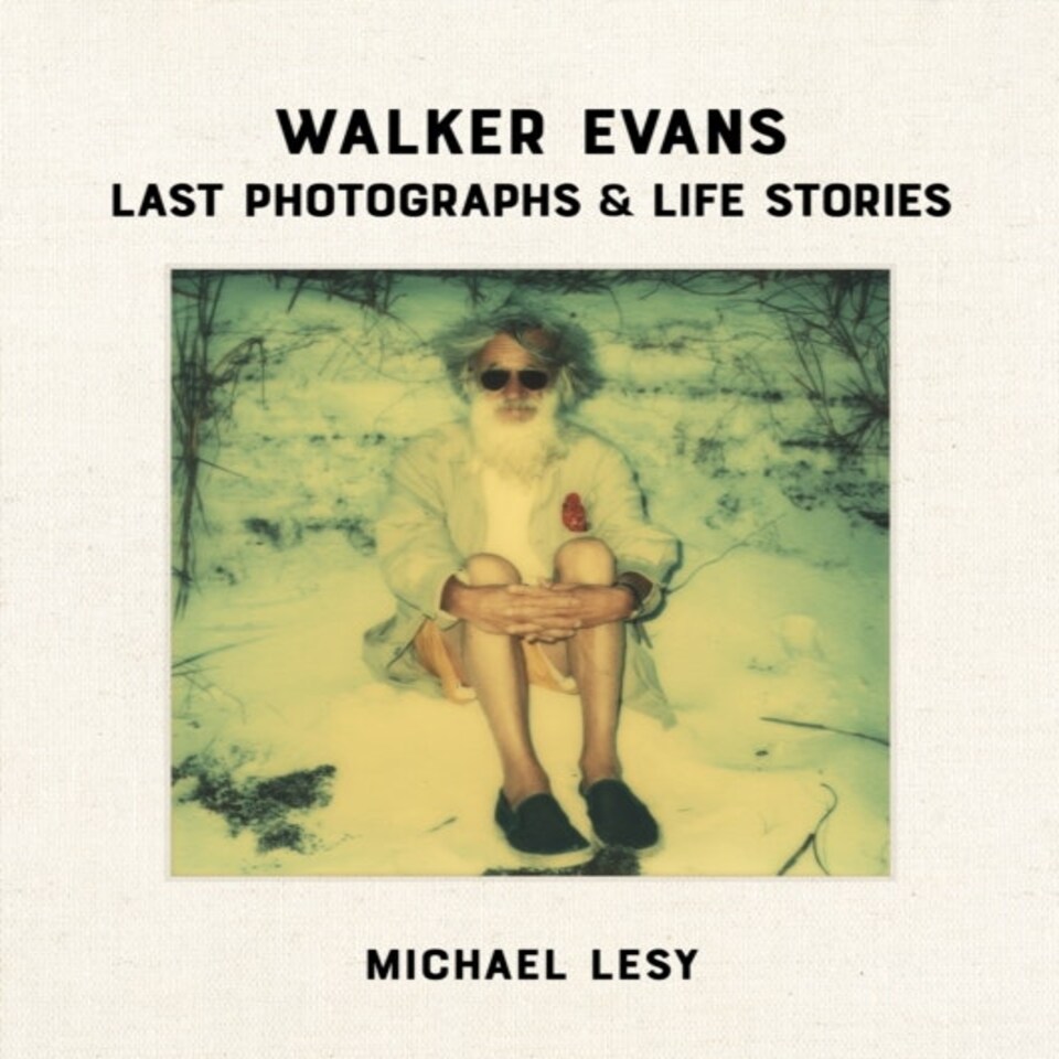 Walker Evans Last Photographs Andamp