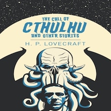 The Call Of Cthulhu And Other Stories