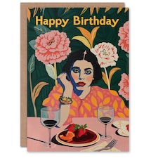Serious Girl Dinner Party Drinks Floral Her Birthday Card