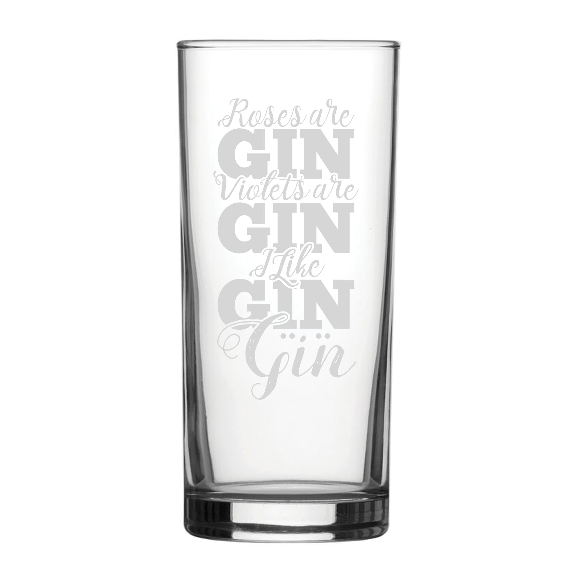 Personalised Roses Are Gin Violets Are Gin I Like Gin Gin Hiball Glass