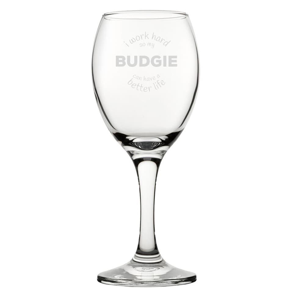 image 1 of Personalised Budgie Quote Engraved Novelty Wine Glass for Friend