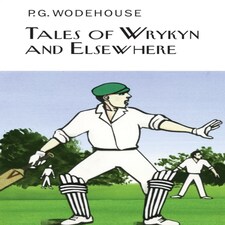 Tales Of Wrykyn And Elsewhere
