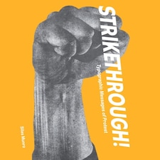 Strikethrough: Typographic Messages Of Protest