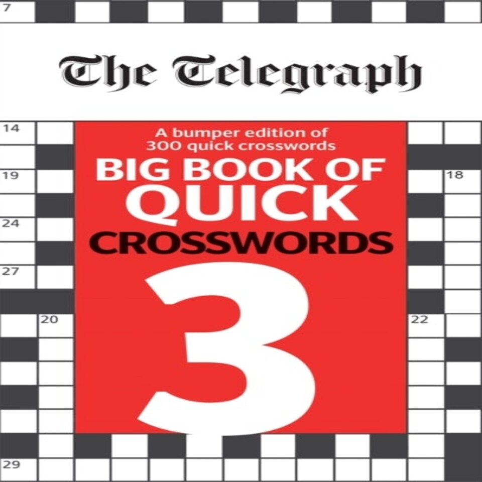 The Telegraph Big Book Of Quick Crosswords 3