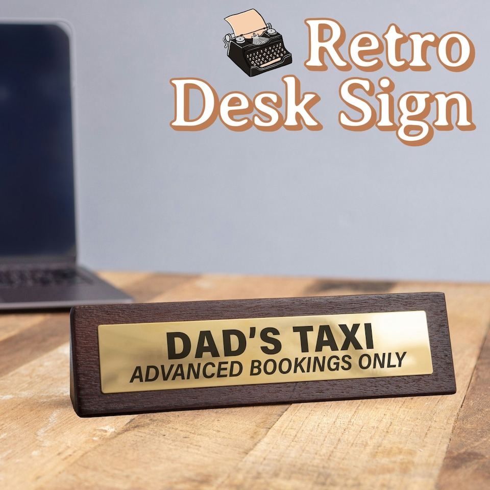 image 1 of Wooden Desk Sign - Dad's Taxi
