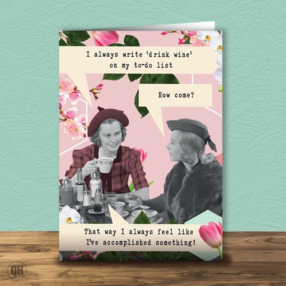 I Always Write Drink Wine On To-Do List... Greetings Card