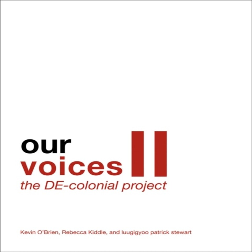 Our Voices Ii: The De-colonial Project