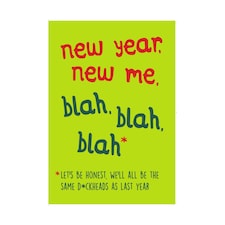 Seriously Just Kidding Humorous Christmas Card, New Year, New Me, blah, blah* Let's be Honest!, 17.6 x 12.4 cms, Multi-Coloured