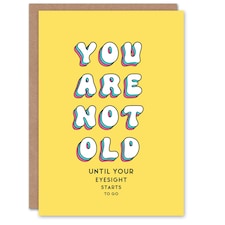 Not Old Until Eyesight Goes Fun Joke Funny Birthday Card