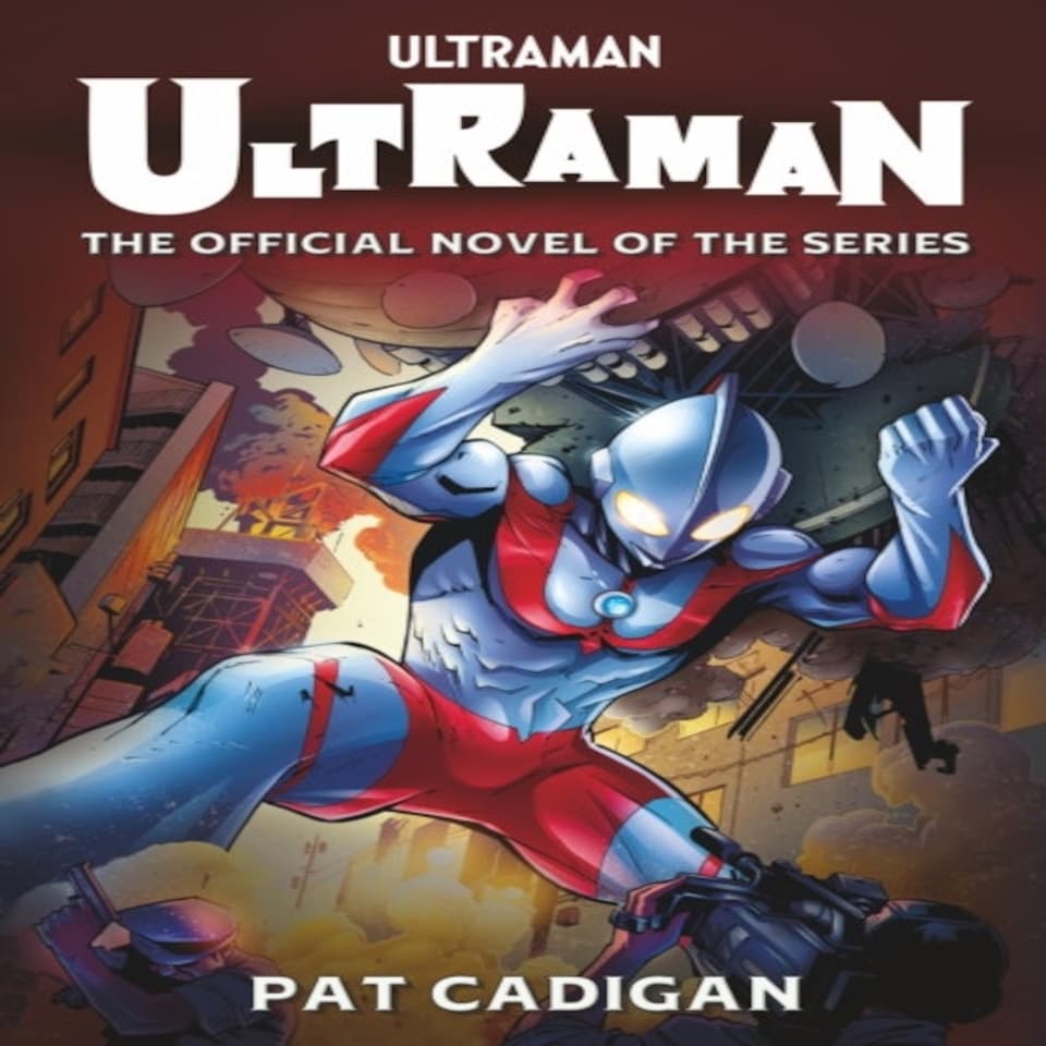 Ultraman The Official Novelization