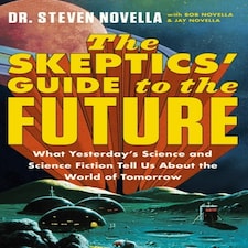 The Skeptics' Guide To The Future