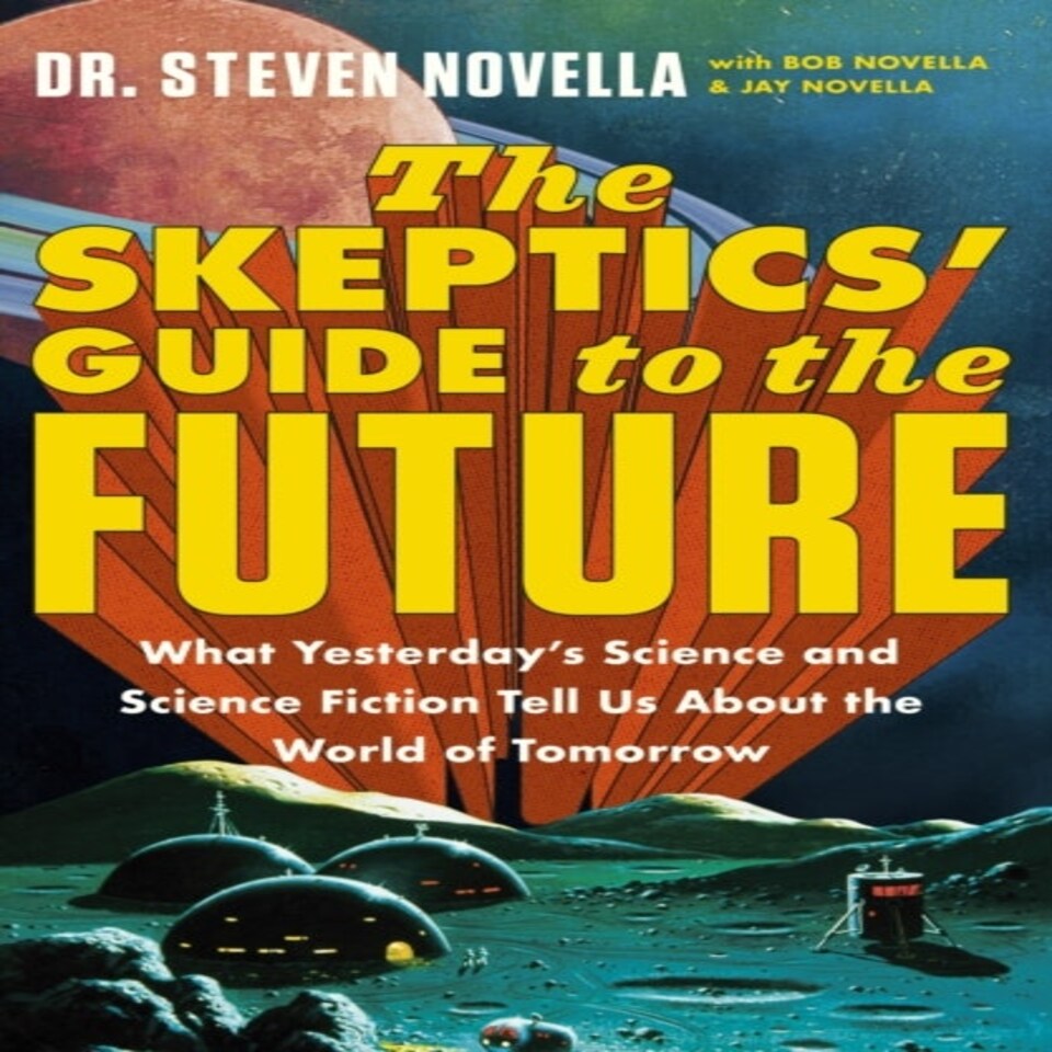 The Skeptics' Guide To The Future