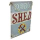 image 2 of Novelty Hanging or Fixed 'Dad's Shed' Metal Sign Garage/Home PrePunched Hole