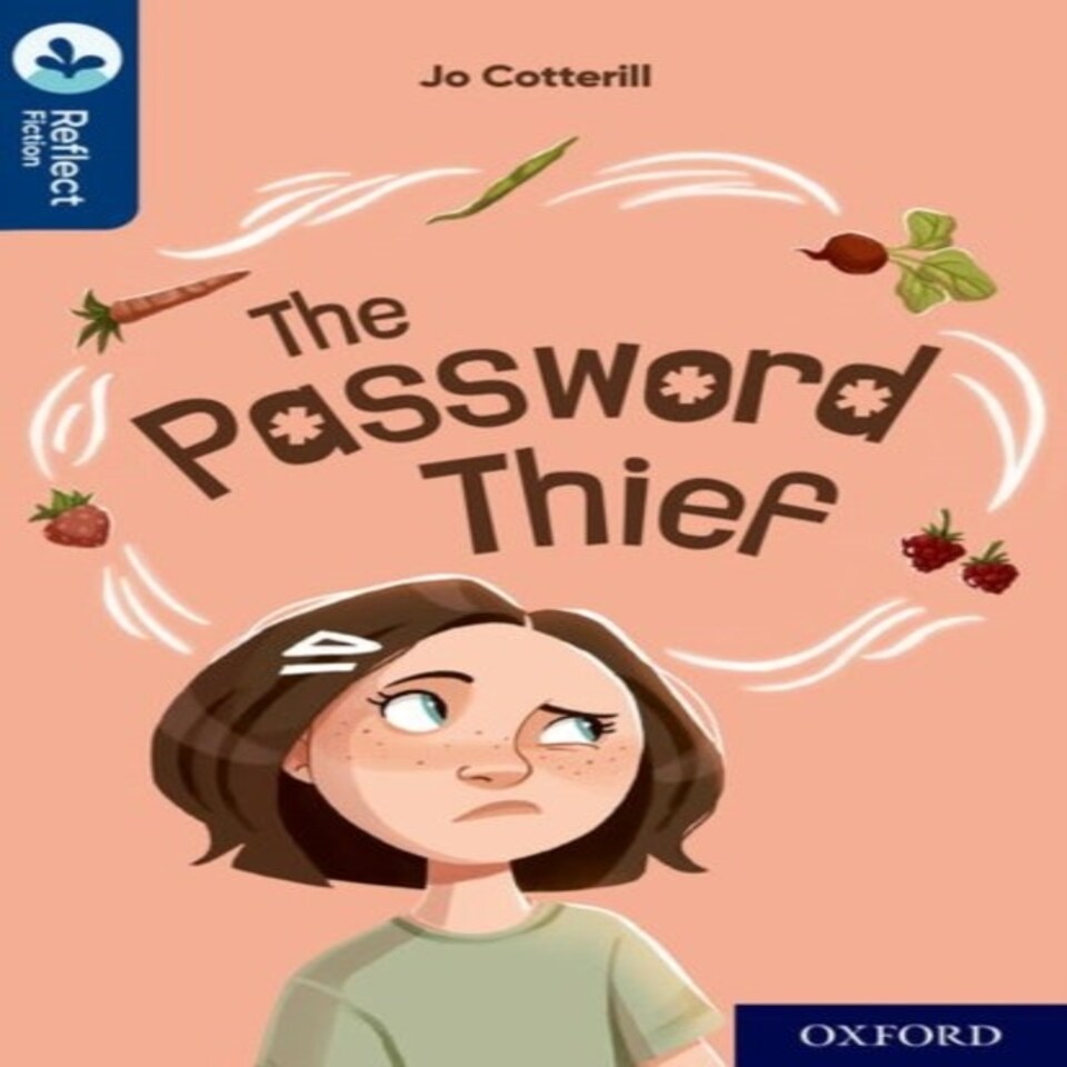 Oxford Reading Tree Treetops Reflect: Oxford Reading Level 14: The Password Thief