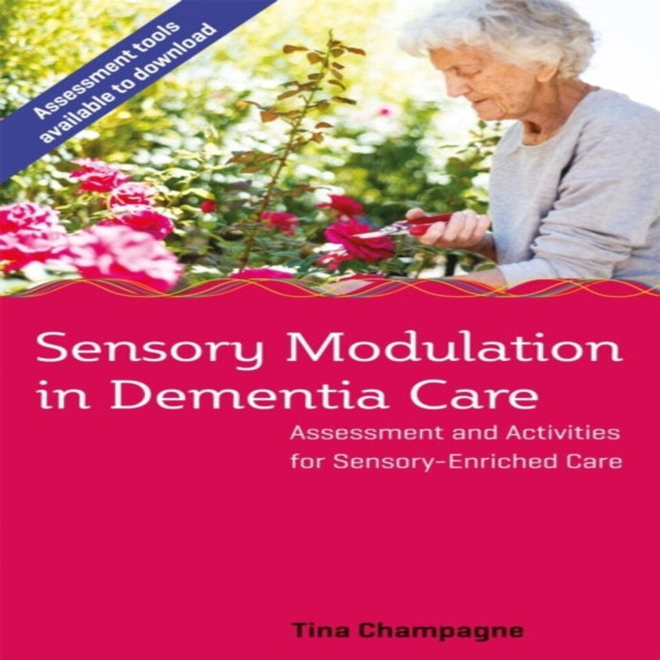 Sensory Modulation In Dementia Care