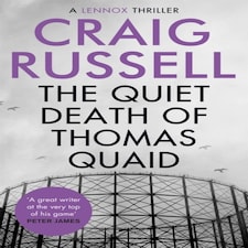 The Quiet Death Of Thomas Quaid